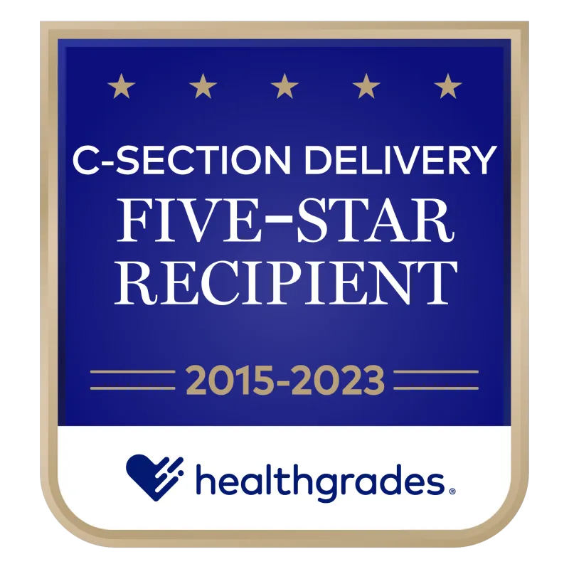 Healthgrades Five-Star Recipient for C-Section Delivery badge for 2015 to 2023.