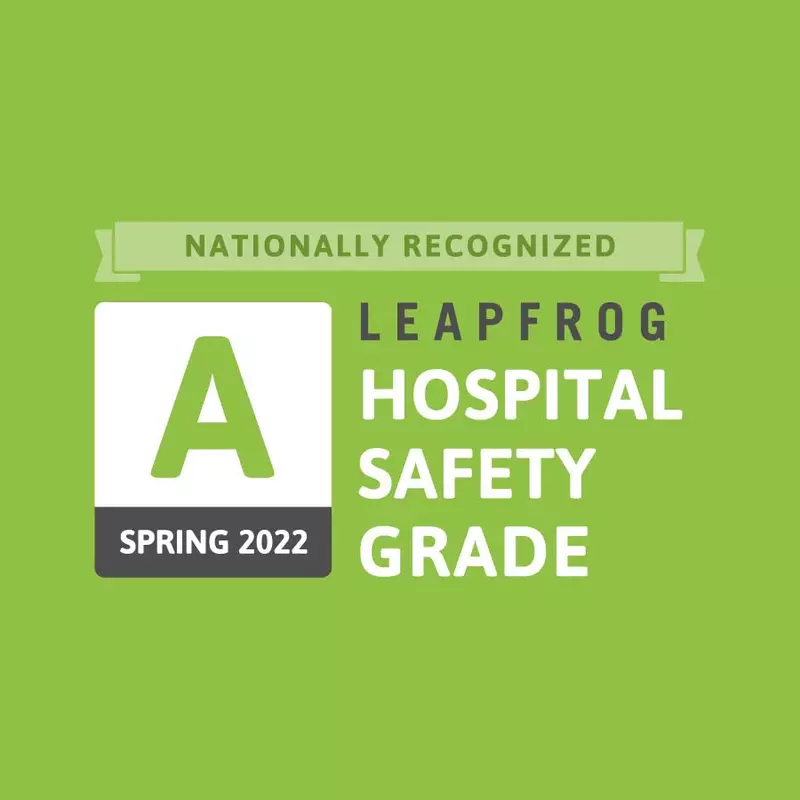 Leapfrog Hospital Safety Grade A Spring 2022.