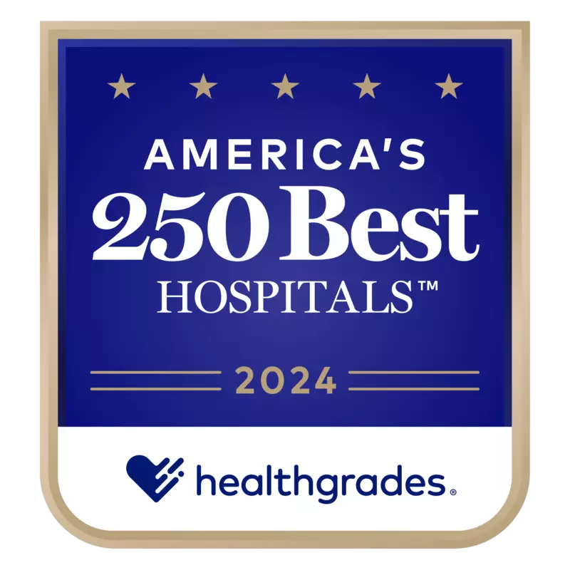 Healthgrades America's 250 Best Hospitals for 2024.