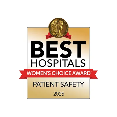 Women's Choice Award, Best Hospitals, Patient Safety 2025