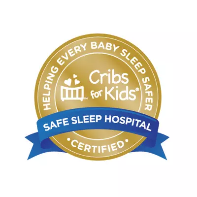 National Safe Sleep Hospital Certification Program as a gold-level hospital for the commitment to best practices and education on infant safe sleep.