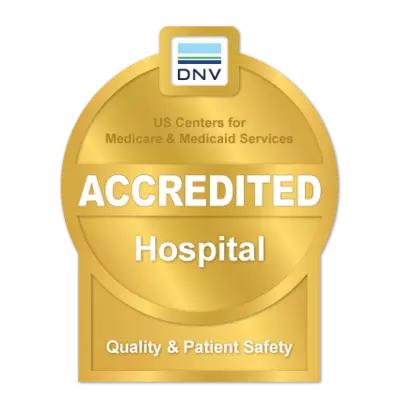 DNV accreditation for a Hospital with Quality and Patient Safety by the U.S. Centers for Medicare and Medicaid Services.